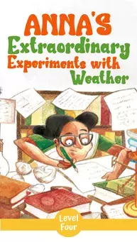 Anna's Extraordinary Experiments with Weather children's story cover