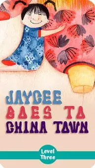 Jaycee Goes to Chinatown children's story cover