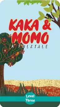 Cover of Kaka and Momo: A Folktale interactive story for kids