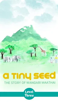 Cover of "A Tiny Seed: The Story of Wangari Maathai" – A bedtime storybook about a young girl’s journey to change the world by planting trees.