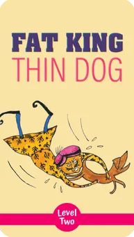 Cover of "Fat King Thin Dog" – A bedtime storybook about the Fat King running after his Thin Dog on an adventure.