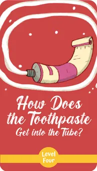 Cover of "How Does the Toothpaste Get into the Tube" – A bedtime storybook about how toothpaste is made and filled into tubes.