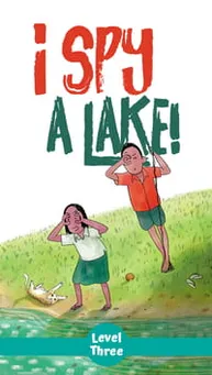 Cover of "I Spy a Lake!" – A bedtime storybook about Majed and Mona playing I Spy while learning about pollution.