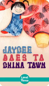 Cover of "Jaycee Goes to Chinatown" – A bedtime storybook about Jaycee discovering Chinatown with her Grandma.