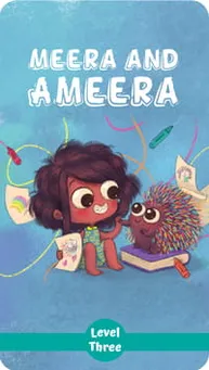Cover of "Meera and Ameera" – A bedtime storybook about Meera and her imaginary porcupine friend, Ameera.