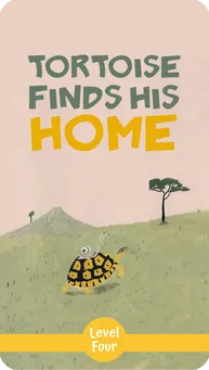 Cover of "Tortoise Finds His Home" – A bedtime storybook about a tortoise finding his home with the help of friends.