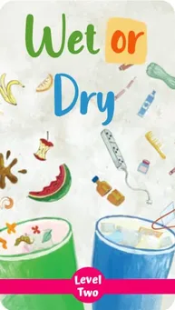 Cover of "Wet or Dry" – A bedtime storybook about separating waste into wet and dry bins for kids.