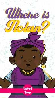 Cover of "Where is Nolan?" – A bedtime storybook about a busy family morning and the search for Nolan.