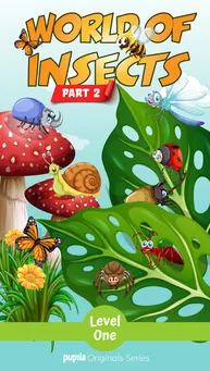 Cover of "World of Insects Part 2" – A bedtime storybook about exploring the amazing world of tiny insects.