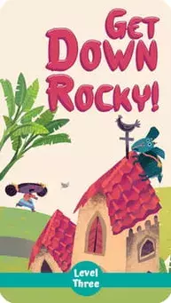 Cover of "Get Down, Rocky!" – A bedtime storybook about rescuing Rocky from the roof of a church with help from neighbors.