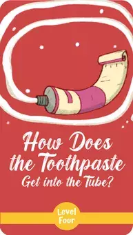 Cover of "How Does the Toothpaste Get into the Tube" – A bedtime storybook about how toothpaste is made and filled into tubes.